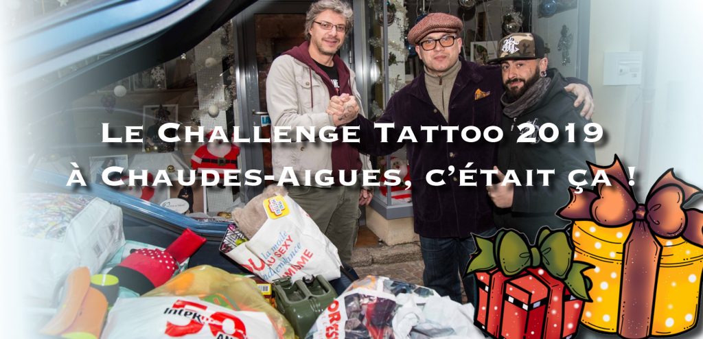 Challenge Tattoo 2019 à Chaudes-Aigues : le récit